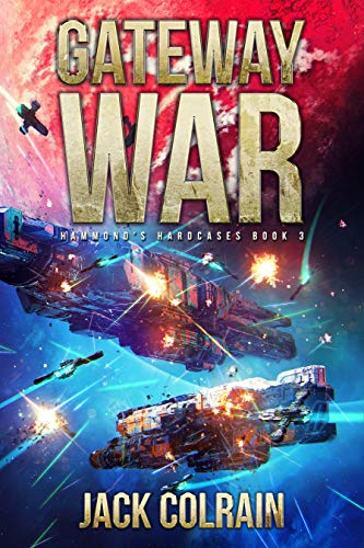 Gateway War (Hammond's Hardcases Book 3)