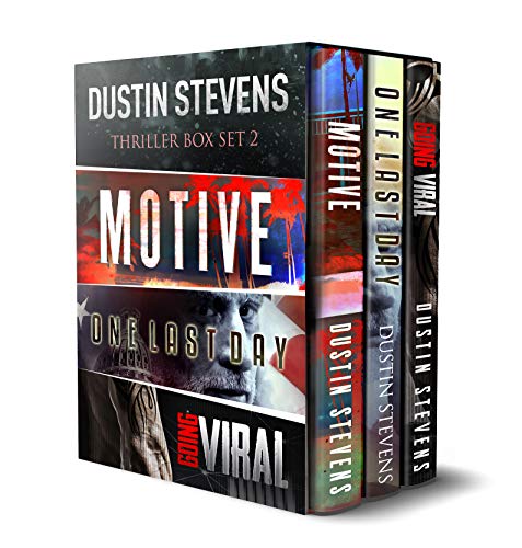 Thriller Box Set 2: Motive - One Last Day - Going Viral - Click to Buy