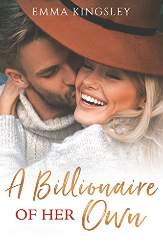 A Billionaire of Her Own (When a Billionaire Loves a Woman Book 2) - Click to Buy
