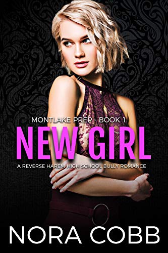 New Girl: A Dark High School Bully Romance (Montlake Prep Book 1) (English Edition) - Click to Buy