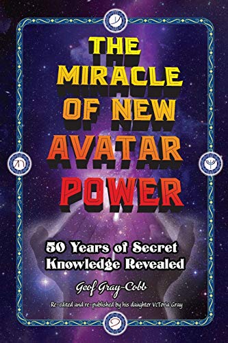 The Miracle of New Avatar Power - Click to Buy
