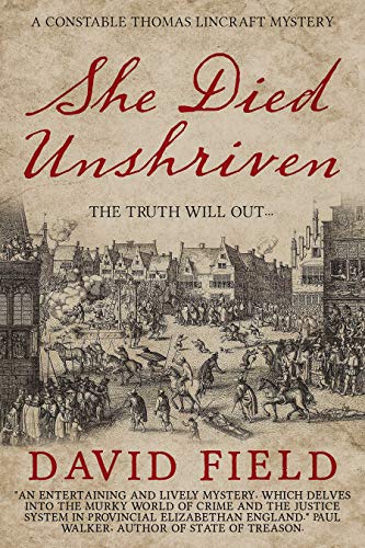 She Died Unshriven (Constable Thomas Lincraft Mystery Series Book 1)