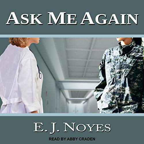 Ask Me Again: Ask, Tell Series, Book 2 - Click to Buy