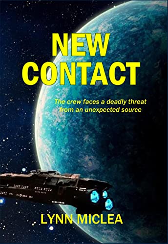 New Contact: Exciting sci-fi thriller as humans make new contact with an alien world and face a deadly threat from an unexpected source - Click to Buy