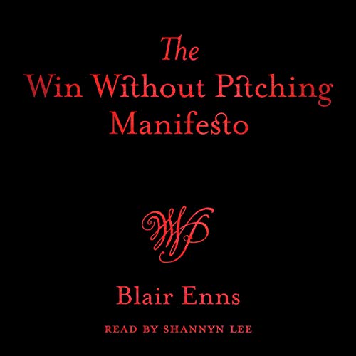 The Win Without Pitching Manifesto