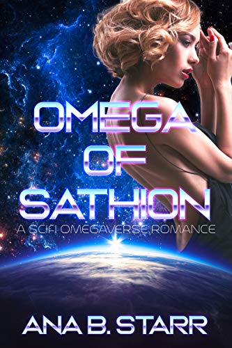 Omega of Sathion: A Sci-Fi Omegaverse Romance