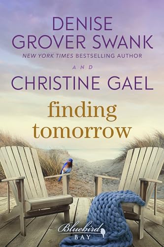 Finding Tomorrow: A Bluebird Bay Novel - Click to Buy