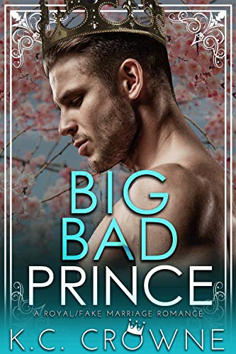Big Bad Prince: A Royal Romance (Big Bad Daddies) - Click to Buy