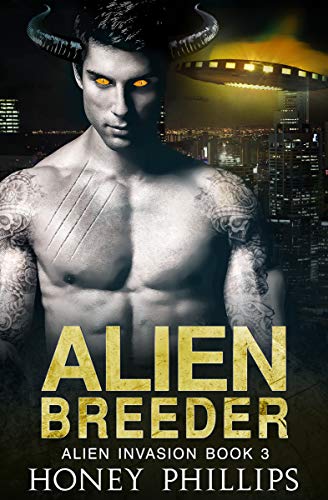 Alien Breeder: A SciFi Alien Romance (Alien Invasion Book 3) (English Edition) - Click to Buy