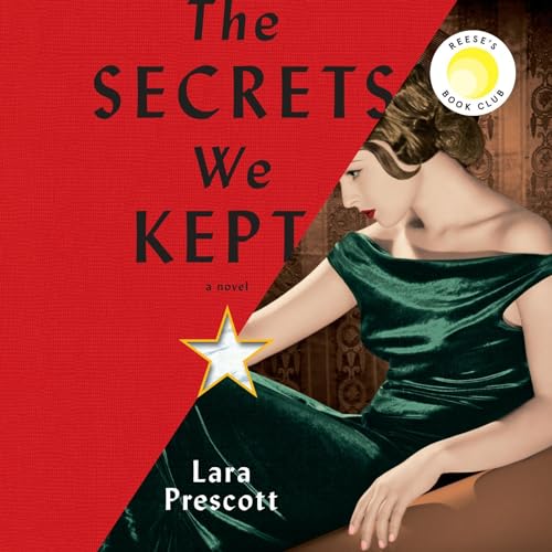 The Secrets We Kept: Reese's Book Club: A Novel - Click to Buy