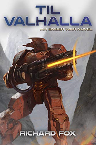 Til Valhalla: An Ember War Novel (The Ember War Saga)