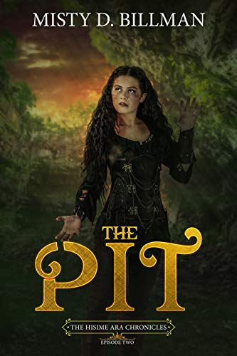 The Pit (The Hisime Ara Chronicles Book 2)