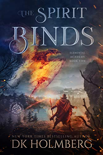 The Spirit Binds: An Elemental Warrior Series (Elemental Academy Book 5) (English Edition) - Click to Buy