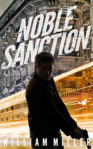 Noble Sanction (A Jake Noble Military Thriller Book 4) - Click to Buy
