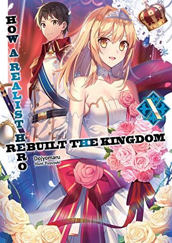 How a Realist Hero Rebuilt the Kingdom: Volume 10 (English Edition) - Click to Buy