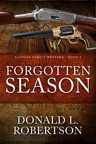 Forgotten Season: A Logan Family Western - Book 4 (Logan Family Western Series) - Click to Buy