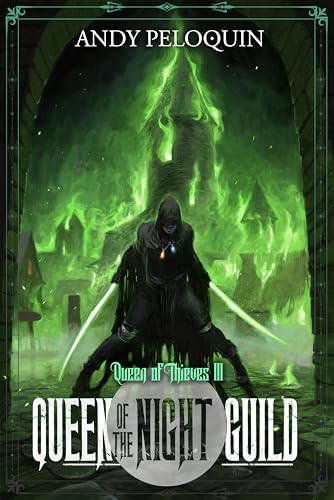 Queen of the Night Guild: A Grimdark Epic Fantasy Thief Adventure (Queen of Thieves Book 3) - Click to Buy