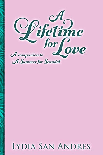 A Lifetime For Love: An Arroyo Blanco Short Story - Click to Buy