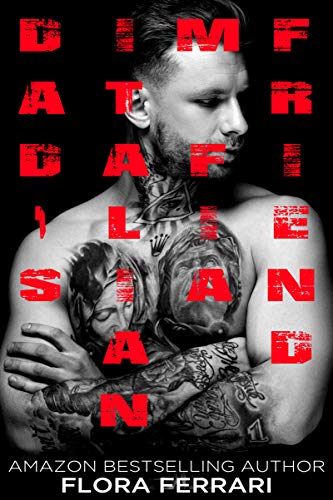 Dad's Italian Mafia Friend (A Man Who Knows What He Wants (Standalone)) - Click to Buy
