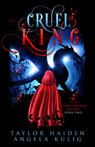 Cruel King: Sequel to Dark Unicorn (Horn Sworn Book 2) - Click to Buy