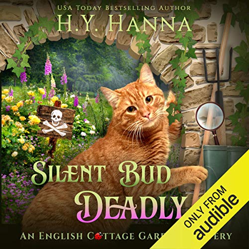 Silent Bud Deadly: English Cottage Garden Mysteries, Book 2