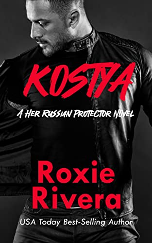 Kostya (Her Russian Protector Book 9) - Click to Buy