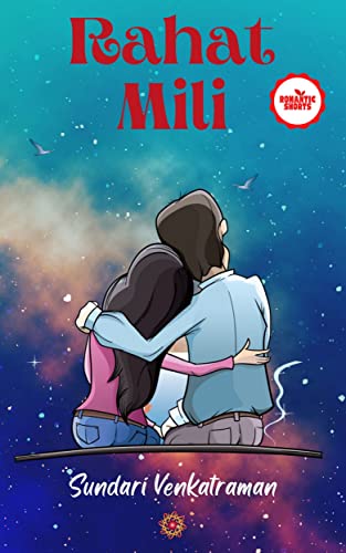 Rahat Mili (Romantic Shorts Book 9) - Click to Buy