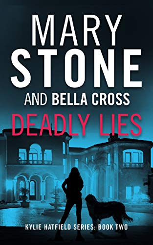 Deadly Lies (Kylie Hatfield Amateur Sleuth Mystery Series Book 2) (English Edition) - Click to Buy