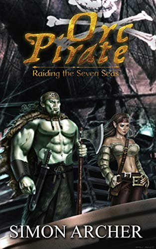 Orc Pirate: Raiding the Seven Seas - Click to Buy