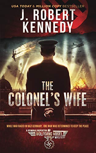 The Colonel's Wife (The Kriminalinspektor Wolfgang Vogel Mysteries Book 1) - Click to Buy