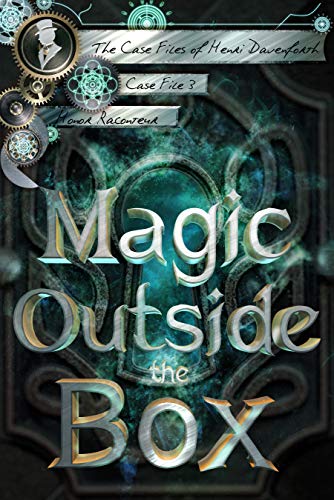 Magic Outside the Box (The Case Files of Henri Davenforth Book 3) (English Edition) - Click to Buy