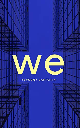 We: Unabridged (1929) - Click to Buy