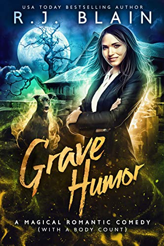 Grave Humor: A Magical Romantic Comedy (with a body count) - Click to Buy