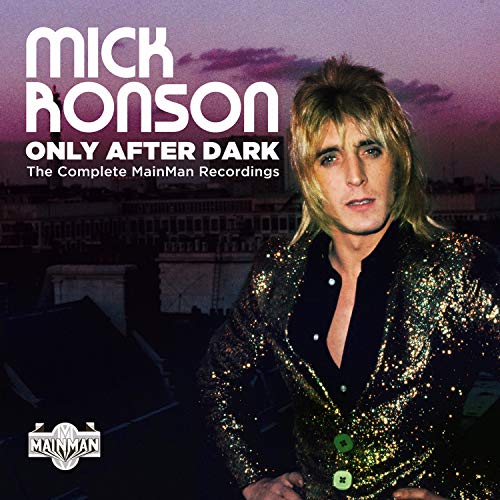 Only After Dark: The Complete Mainman Recordings (4Cd Clamshell Boxset) - Click to Buy