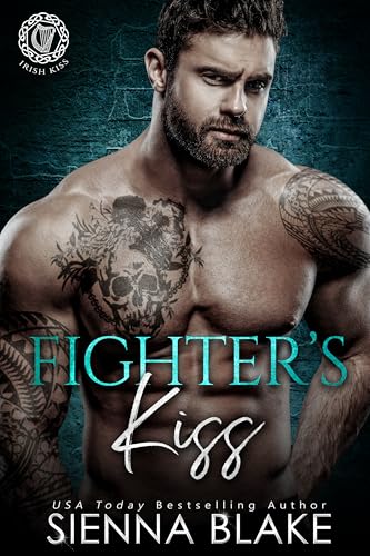Fighter's Kiss: A grumpy sunshine MMA romance (Irish Kiss) - Click to Buy