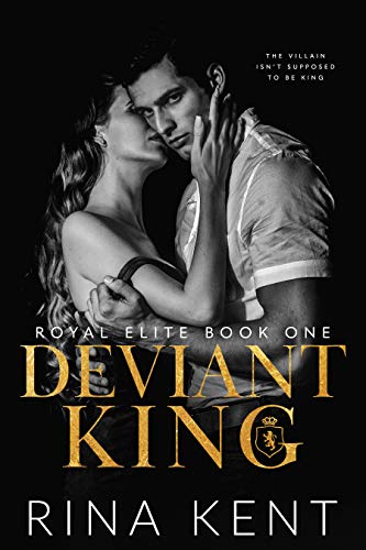 Deviant King: A Dark New Adult Romance (Royal Elite Book 1) (English Edition) - Click to Buy