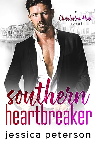 Southern Heartbreaker: A Single Dad Romance (Charleston Heat Book 4) - Click to Buy