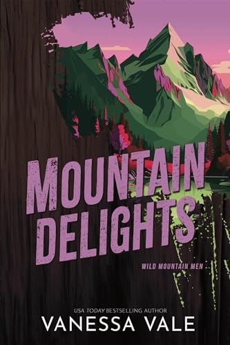 Mountain Delights (Wild Mountain Men Book 2) - Click to Buy