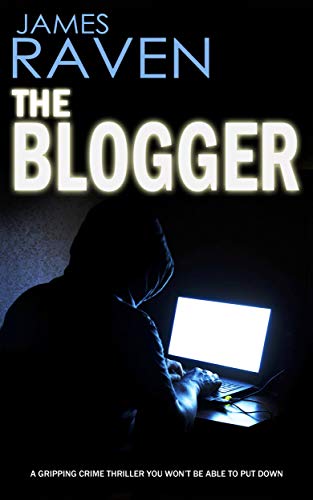 THE BLOGGER a crime thriller you won’t want to put down (Detective Jeff Temple Series Book 5) - Click to Buy