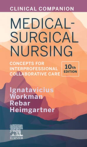 Clinical Companion for Medical-Surgical Nursing - E-Book: Concepts For Interprofessional Collaborative Care