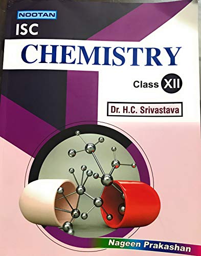 NOOTAN ISC CHEMISTRY CLASS XII -H.C.SRIVASTAVA (2021) - Click to Buy