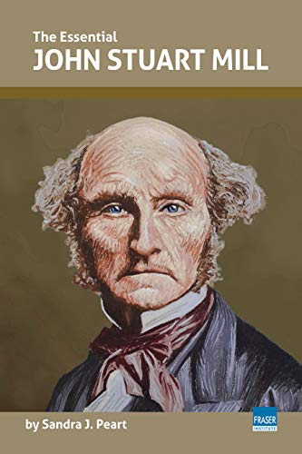 The Essential John Stuart Mill (Essential Scholars) - Click to Buy
