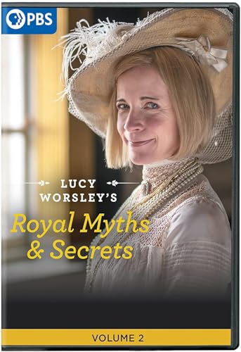 Lucy Worsley's Royal Myths And Secrets, Vol. 2