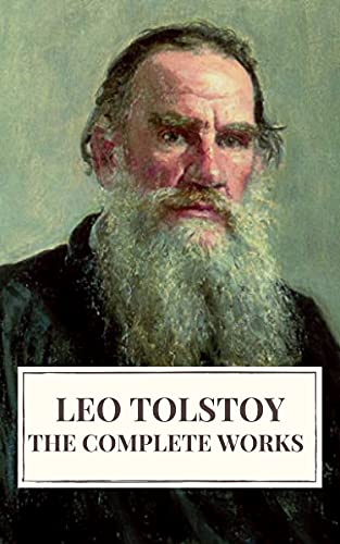 Leo Tolstoy: The Complete Works - Click to Buy