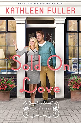 Sold on Love (A Maple Falls Romance Book 3) - Click to Buy