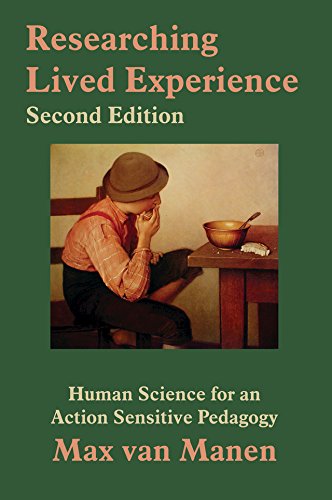 Researching Lived Experience: Human Science for an Action Sensitive Pedagogy - Click to Buy