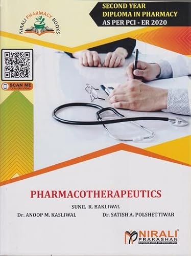Bakliwal , Kasliwal & Polshettiwar / PHARMACOTHERAPEUTICS (Second Year SY Diploma Pharm. PCI - ER 2020) - Click to Buy