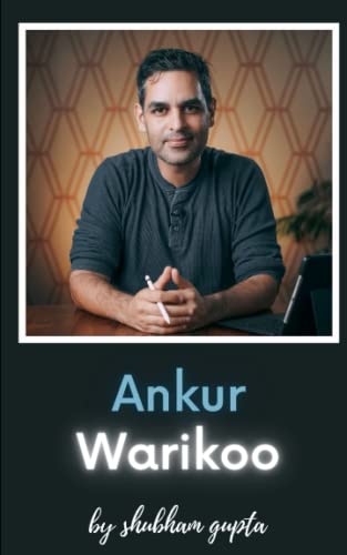 Ankur Warikoo - A Multi Talented Indian - Click to Buy