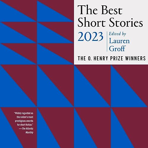 The Best Short Stories 2023: The O. Henry Prize Winners - Click to Buy