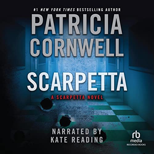 Scarpetta: Kay Scarpetta Mysteries, Book 16 - Click to Buy